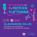 Em Conversa Com Mentes Curiosas EP.1 – Alexandre Silva (Presidente SPEM)